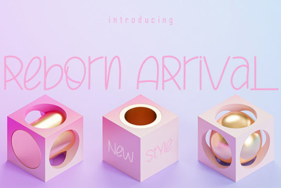 Reborn Arrival Font for Business