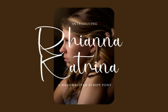 Rhianna Katrina Font: Elegant Script for Business