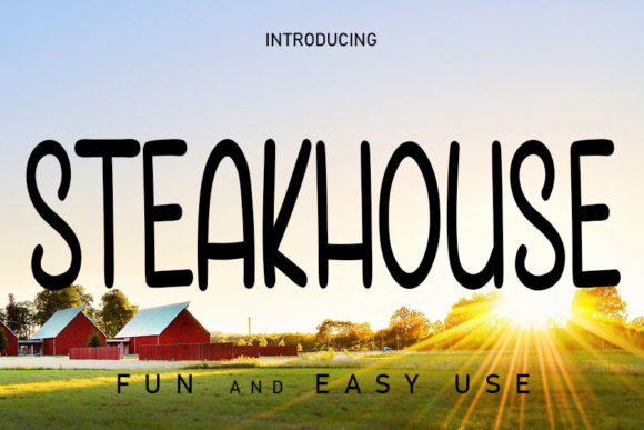Steak House: A Font That Speaks Softly