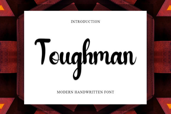 Toughman: A Bold Script for Real-World Design